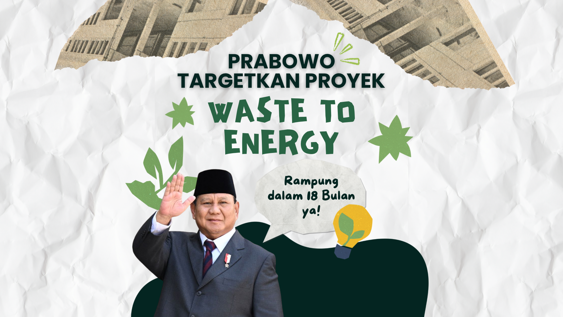 Prabowo Targetkan Proyek Waste-to-Energy Rampung dalam 18 Bulan