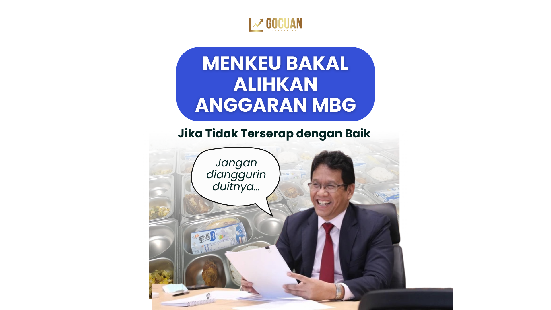 Kalau Anggaran Nganggur, Siap Dialihkan!